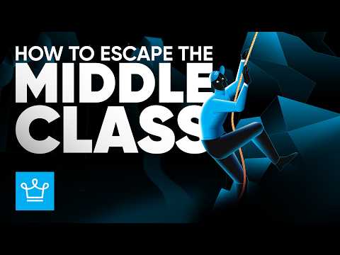 How to Escape The Middle Class