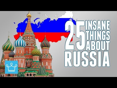 25 Insane Things You Might Not Know About Russia!