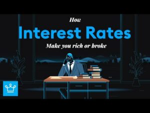 How Interest Rates Make You Rich or Broke