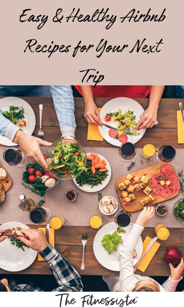 Unlock These Game-Changing Airbnb Recipes That Keep Your Travel Meals Healthy, Easy, and Surprisingly Delicious!