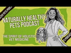 The Spirit of Holistic Vet Medicine | NHP Podcast Ep 69 | Dr. Judy Morgan & Dr. Doug Knueven