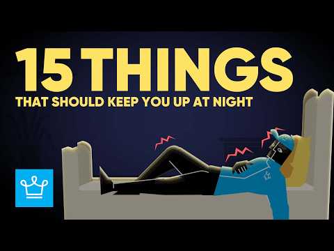 15 Things That Should Keep You Up At Night
