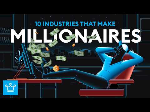 10 Industries That Make Millionaires