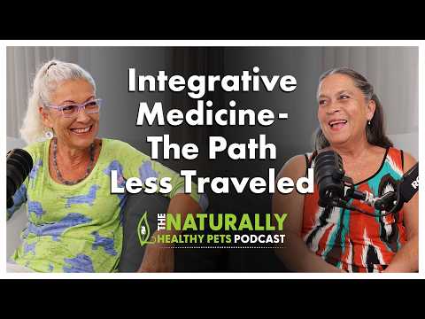 Integrative Medicine - The Path Less Traveled | NHP Podcast Ep 81 | Dr Judy Morgan & Dr PJ Broadfoot
