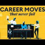 10 Career Moves That Never Fail
