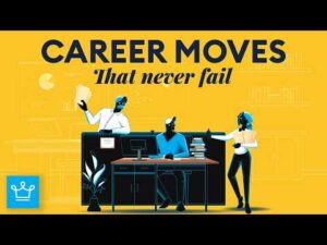 10 Career Moves That Never Fail