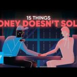 15 Things Money Doesn’t Solve