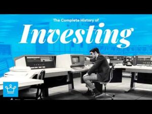 The Complete History Of Investing