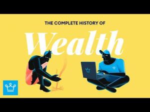 The Complete History Of Wealth