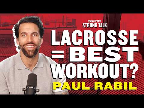 Paul Rabil: Bringing Lacrosse to the Olympics | Strong Talk | Men's Health