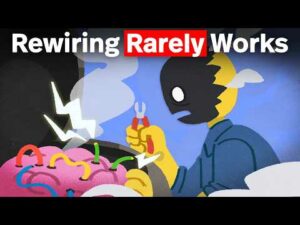Why You Can't Just "Rewire" Your Brain