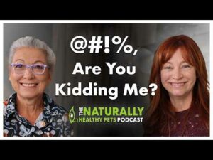 @#!%, Are You Kidding Me? | NHP Podcast Ep. 90 | Dr. Judy Morgan & Carrie Hyde